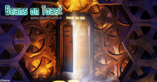 Beans on Toast - Doctor-Who.Fr